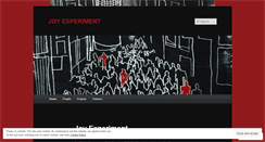 Desktop Screenshot of joyexperiment.wordpress.com