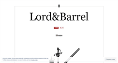 Desktop Screenshot of lordandbarrel.wordpress.com