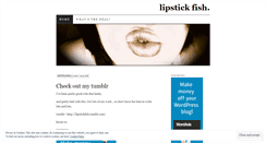 Desktop Screenshot of lipstickfish.wordpress.com