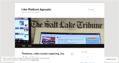 Desktop Screenshot of iamplatformagnostic.wordpress.com