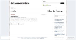 Desktop Screenshot of didyousaysomething.wordpress.com