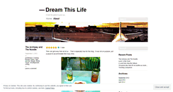Desktop Screenshot of dreamthislife.wordpress.com