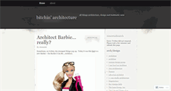 Desktop Screenshot of bitchinarch.wordpress.com