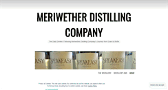 Desktop Screenshot of meriwetherdistillingco.wordpress.com