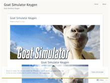 Tablet Screenshot of goatsimulatorkeygen.wordpress.com