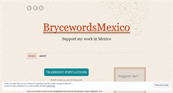 Desktop Screenshot of brycewordsmexico.wordpress.com