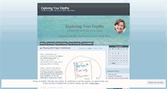 Desktop Screenshot of exploringyourdepths.wordpress.com