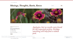 Desktop Screenshot of musingsthoughtsrantsraves.wordpress.com