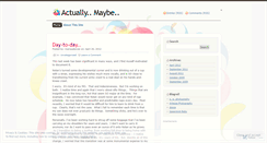 Desktop Screenshot of actuallymaybe.wordpress.com