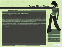 Tablet Screenshot of futureskinnymommy.wordpress.com