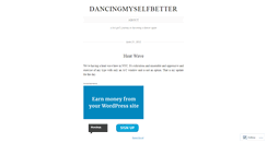 Desktop Screenshot of dancingmyselfbetter.wordpress.com