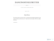 Tablet Screenshot of dancingmyselfbetter.wordpress.com