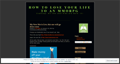 Desktop Screenshot of howtoloseyourlifetoanmmorpg.wordpress.com