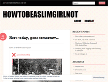 Tablet Screenshot of howtobeaslimgirlnot.wordpress.com