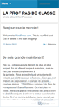 Mobile Screenshot of laprofpasdeclasse.wordpress.com