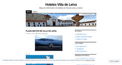 Desktop Screenshot of hotelesvilladeleiva.wordpress.com