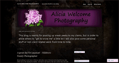 Desktop Screenshot of aliciawelcomephotography.wordpress.com