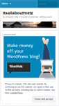 Mobile Screenshot of itsallaboutmetz.wordpress.com