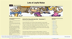 Desktop Screenshot of lotsofjoyfulnoise.wordpress.com