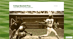 Desktop Screenshot of collegebaseballprep.wordpress.com