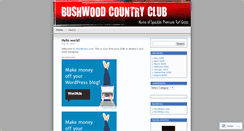 Desktop Screenshot of bushwoodcountryclub.wordpress.com
