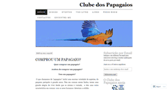 Desktop Screenshot of clubedospapagaios.wordpress.com