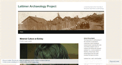 Desktop Screenshot of lattimerarchaeology.wordpress.com