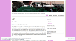 Desktop Screenshot of ijustfeltlikerunnin.wordpress.com