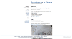 Desktop Screenshot of imnotmovingtowarsaw.wordpress.com