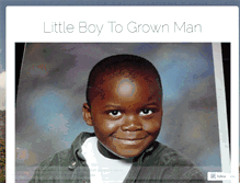 Tablet Screenshot of littleboytogrownman.wordpress.com