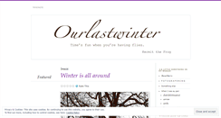 Desktop Screenshot of ourlastwinter.wordpress.com