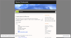 Desktop Screenshot of musicapentecostal.wordpress.com