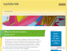 Tablet Screenshot of myfullerlife.wordpress.com
