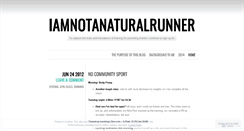 Desktop Screenshot of iamnotanaturalrunner.wordpress.com