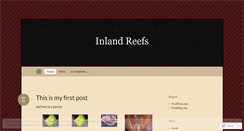 Desktop Screenshot of inlandreefs.wordpress.com