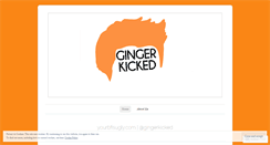 Desktop Screenshot of gingerkicked.wordpress.com