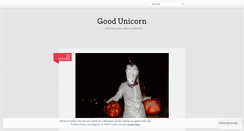 Desktop Screenshot of goodunicorn.wordpress.com