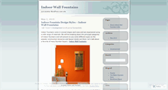 Desktop Screenshot of indoorwallfountainsinfo.wordpress.com