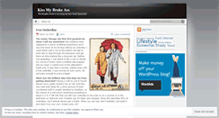 Desktop Screenshot of kissmybrokeass.wordpress.com