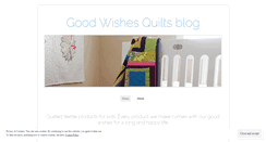 Desktop Screenshot of goodwishesquilts.wordpress.com