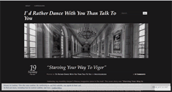 Desktop Screenshot of idratherdancewithyouthantalktoyou.wordpress.com