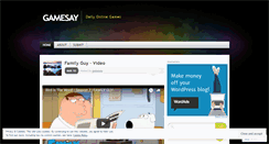 Desktop Screenshot of gamesay.wordpress.com