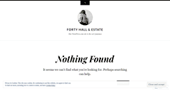 Desktop Screenshot of fortyhall.wordpress.com