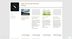 Desktop Screenshot of morethanenoughministries.wordpress.com