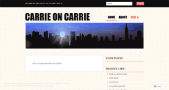 Desktop Screenshot of carrieoncarrie.wordpress.com