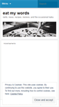 Mobile Screenshot of eatmywordsblog.wordpress.com