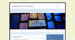 Desktop Screenshot of amosaicforpeace.wordpress.com