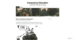 Desktop Screenshot of compulsoryeducation.wordpress.com