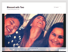 Tablet Screenshot of blessedwithtwo.wordpress.com