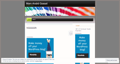 Desktop Screenshot of marcandregosset.wordpress.com